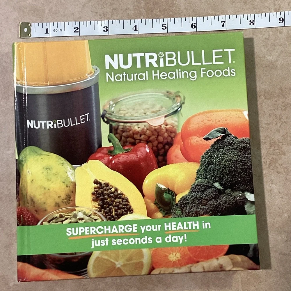 NutriBullet Natural Healing Foods Recipe Book